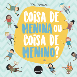 COISA DE MENINA OU COISA DE MENINO?