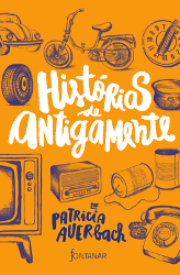 HISTRIAS DE ANTIGAMENTE