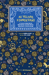 AS VELHAS FIANDEIRAS